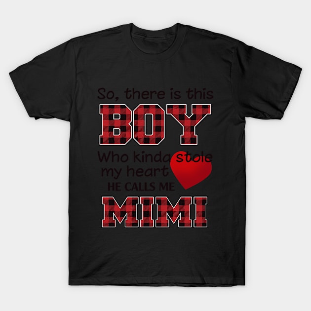 This Boy Who Kinda Stole My Hear He Calls Me Mimi T-Shirt by Elsie